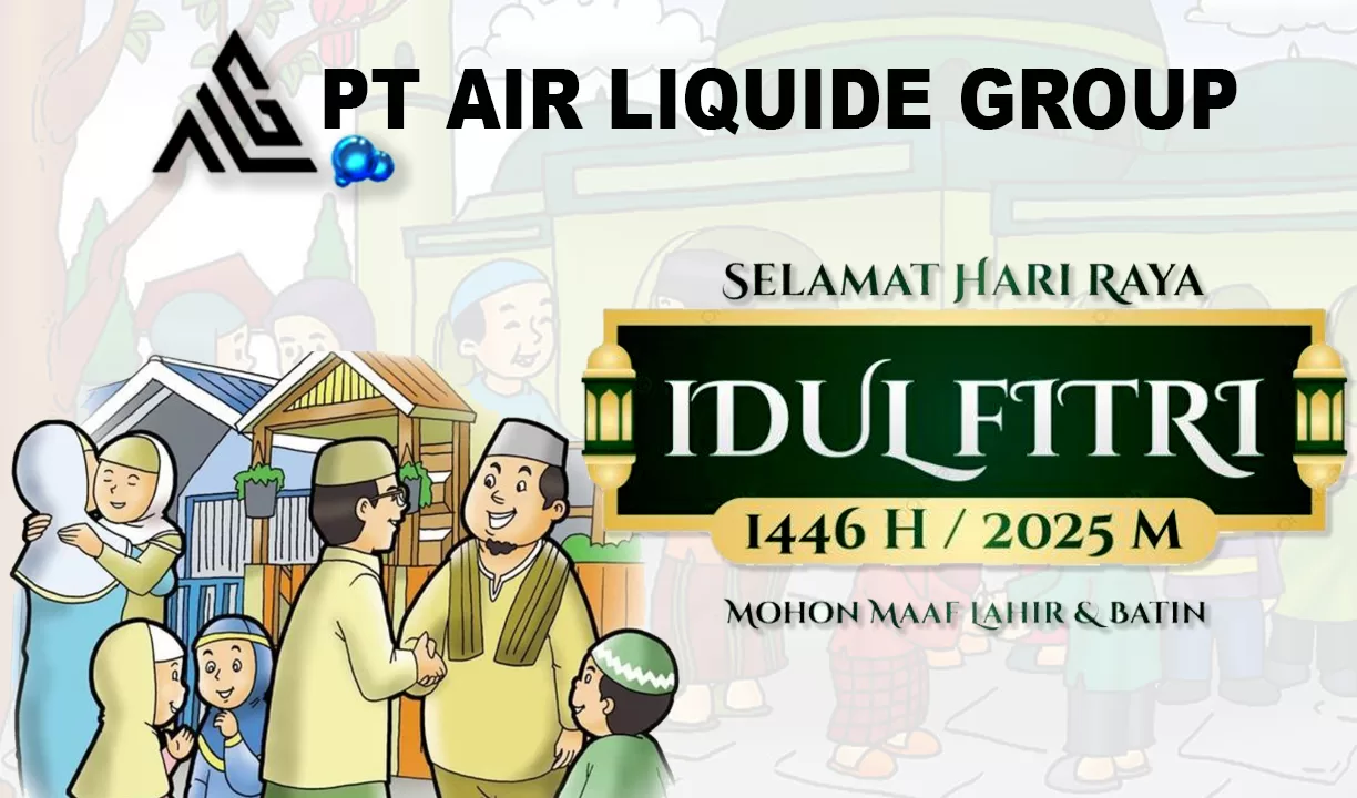 PT Air Liquide Group ucapan selamat hari Raya Idul Fitri