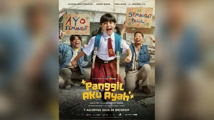 Sinopsis Film ‘Panggil Aku Ayah’ - Ketika Kasih Sayang Tumbuh dari Sosok Tak Terduga