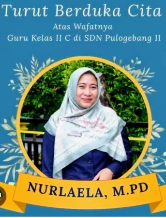 Duka kembali menyelimuti kita. Seorang guru, Nurlaela (37), yang setiap hari mengabdikan diri untuk mencerdaskan anak bangsa, harus mengakhiri hidupnya dalam perjalanan pulang.